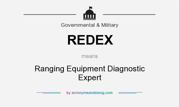 What does REDEX mean? It stands for Ranging Equipment Diagnostic Expert