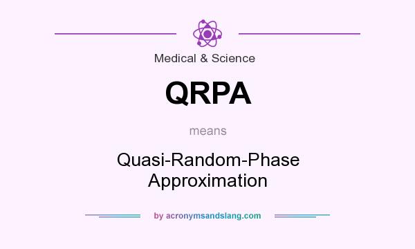What does QRPA mean? It stands for Quasi-Random-Phase Approximation