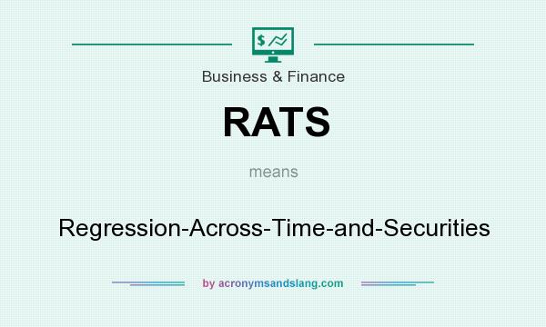 What does RATS mean? It stands for Regression-Across-Time-and-Securities