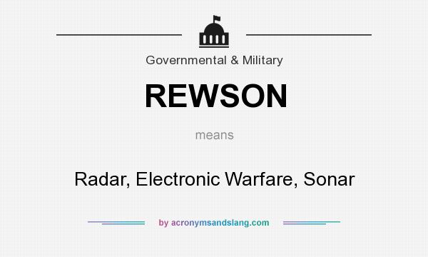 What does REWSON mean? It stands for Radar, Electronic Warfare, Sonar