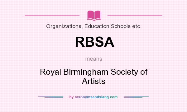 What does RBSA mean? It stands for Royal Birmingham Society of Artists