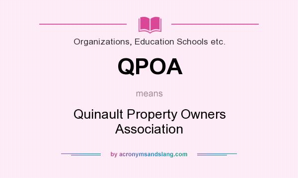 What does QPOA mean? It stands for Quinault Property Owners Association