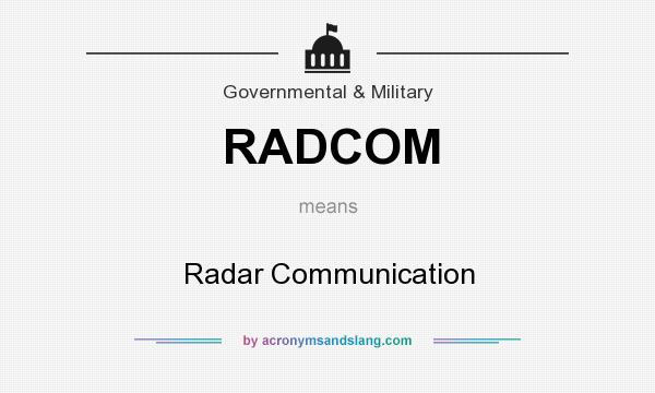 What does RADCOM mean? It stands for Radar Communication