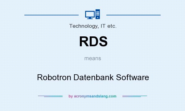 What does RDS mean? It stands for Robotron Datenbank Software