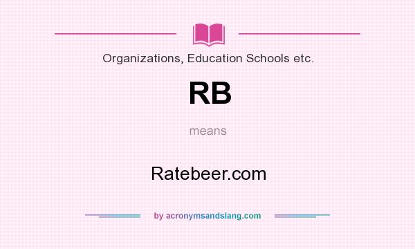 What does RB mean? It stands for Ratebeer.com