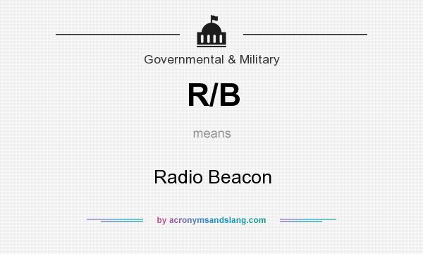 What does R/B mean? It stands for Radio Beacon