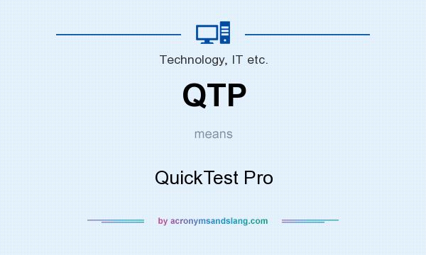 What does QTP mean? It stands for QuickTest Pro