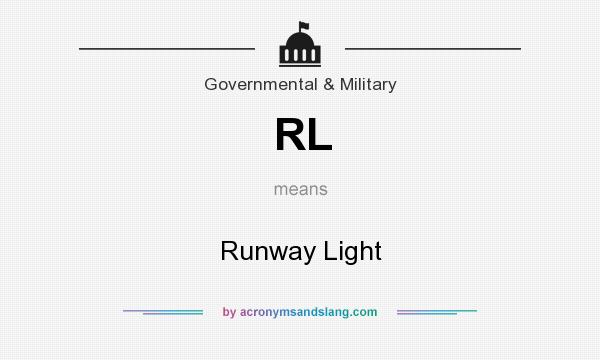What does RL mean? It stands for Runway Light