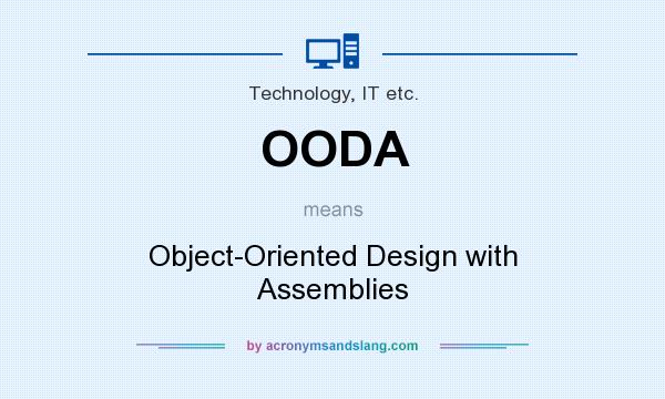 What does OODA mean? It stands for Object-Oriented Design with Assemblies