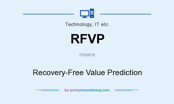 What does RFVP mean? It stands for Recovery-Free Value Prediction