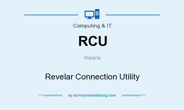 What does RCU mean? It stands for Revelar Connection Utility