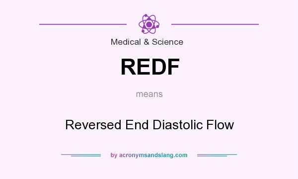 What does REDF mean? It stands for Reversed End Diastolic Flow
