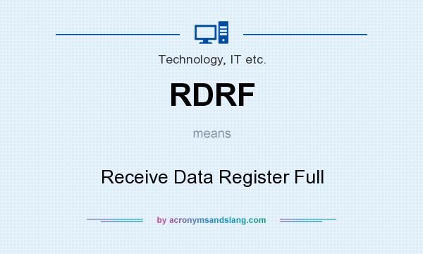 What does RDRF mean? It stands for Receive Data Register Full