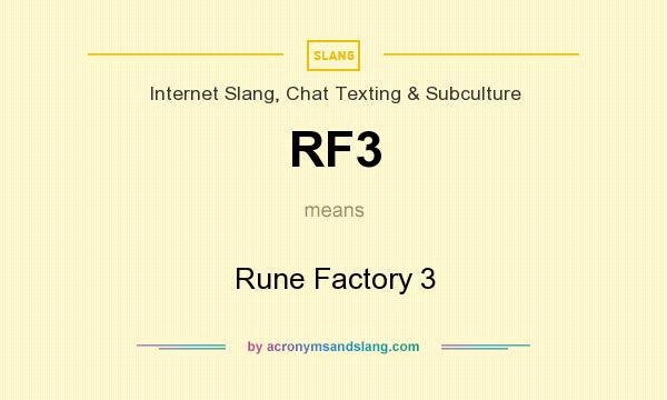 What does RF3 mean? It stands for Rune Factory 3