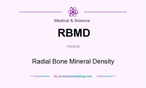 What does RBMD mean? It stands for Radial Bone Mineral Density