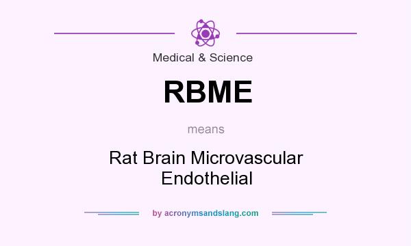 What does RBME mean? It stands for Rat Brain Microvascular Endothelial