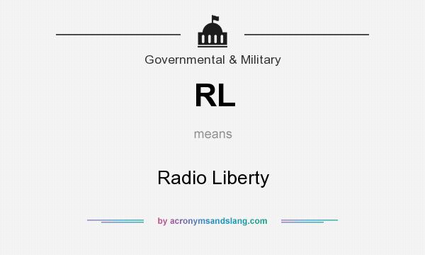 What does RL mean? It stands for Radio Liberty