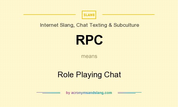 What does RPC mean? It stands for Role Playing Chat