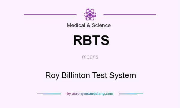 What does RBTS mean? It stands for Roy Billinton Test System