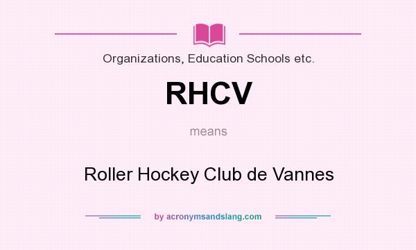 What does RHCV mean? It stands for Roller Hockey Club de Vannes