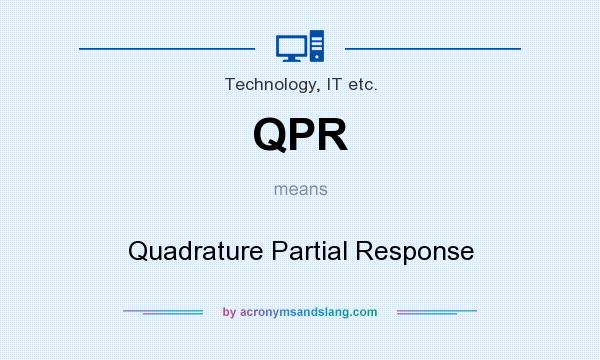 What does QPR mean? It stands for Quadrature Partial Response