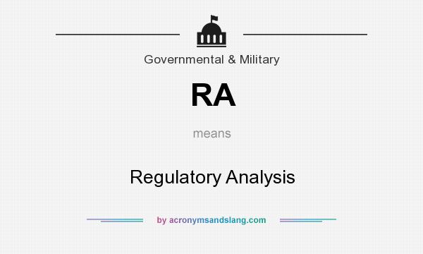 What does RA mean? It stands for Regulatory Analysis