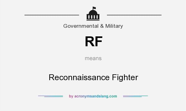What does RF mean? It stands for Reconnaissance Fighter