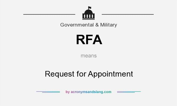 What does RFA mean? It stands for Request for Appointment