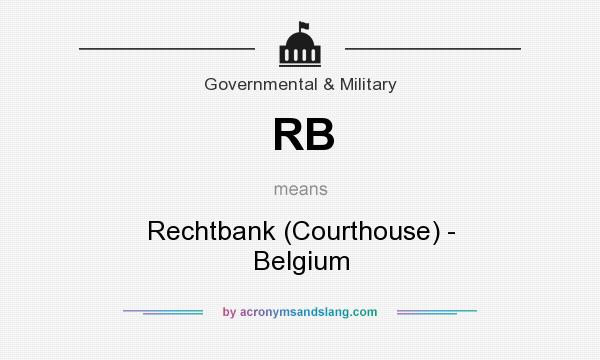 What does RB mean? It stands for Rechtbank (Courthouse) - Belgium