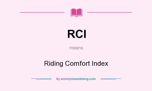 What does RCI mean? It stands for Riding Comfort Index