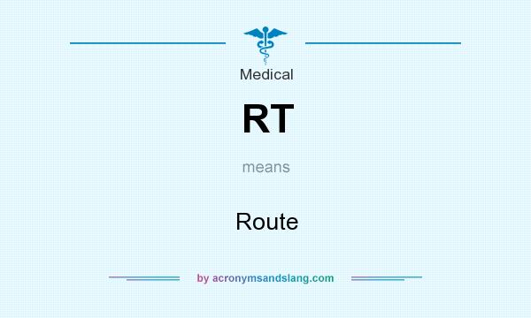 What does RT mean? It stands for Route