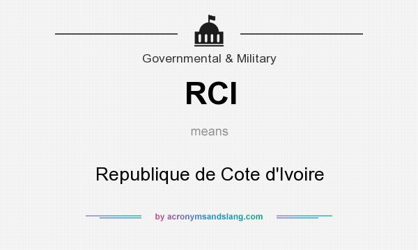 What does RCI mean? It stands for Republique de Cote d`Ivoire