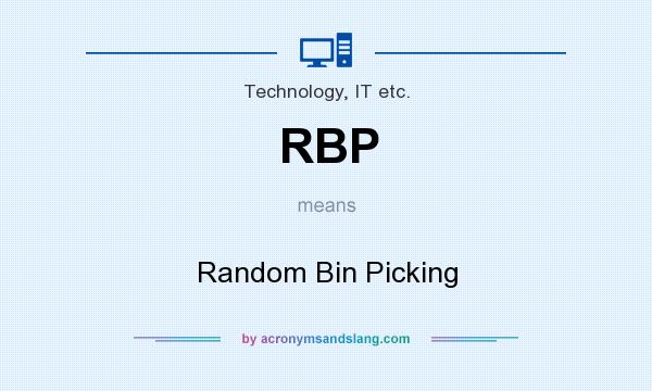 What does RBP mean? It stands for Random Bin Picking