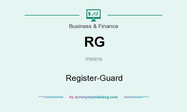 What does RG mean? It stands for Register-Guard