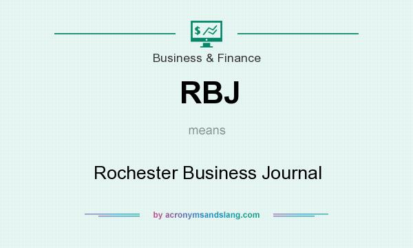 What does RBJ mean? It stands for Rochester Business Journal