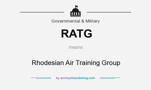 What does RATG mean? It stands for Rhodesian Air Training Group