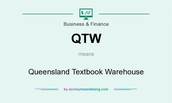 What does QTW mean? It stands for Queensland Textbook Warehouse