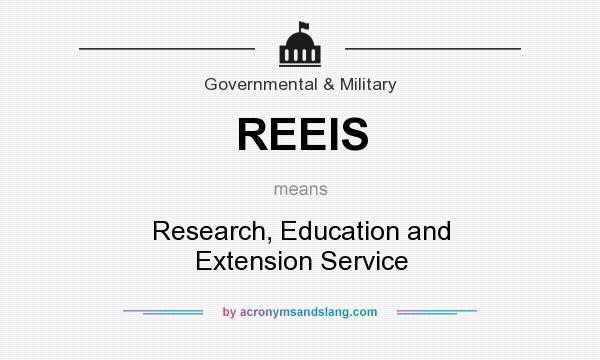 What does REEIS mean? It stands for Research, Education and Extension Service