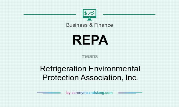 What does REPA mean? It stands for Refrigeration Environmental Protection Association, Inc.