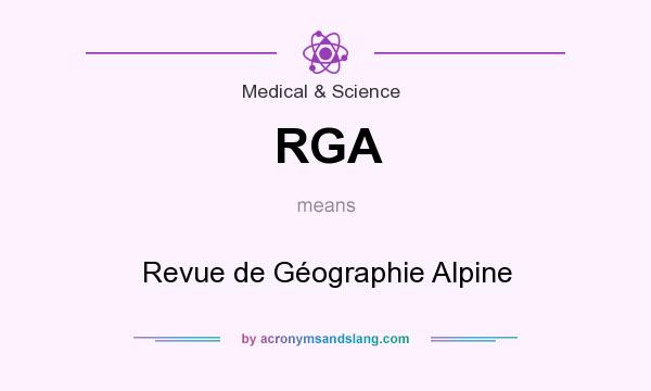 What does RGA mean? It stands for Revue de Géographie Alpine