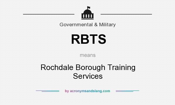 What does RBTS mean? It stands for Rochdale Borough Training Services