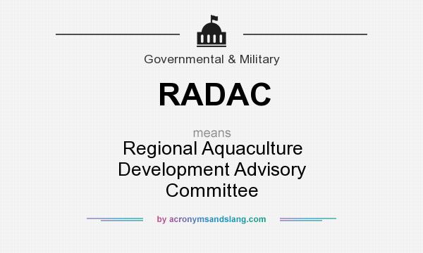 What does RADAC mean? It stands for Regional Aquaculture Development Advisory Committee