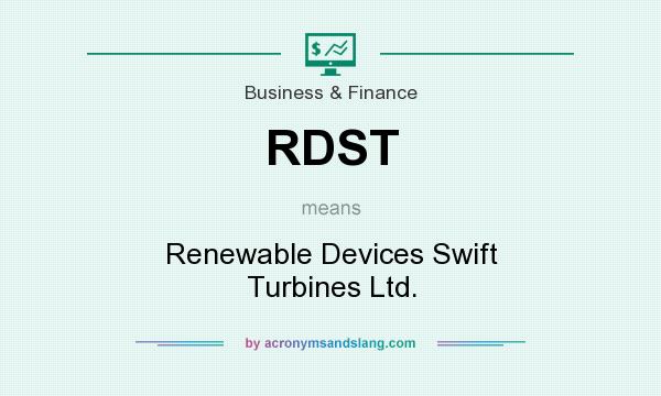 What does RDST mean? It stands for Renewable Devices Swift Turbines Ltd.