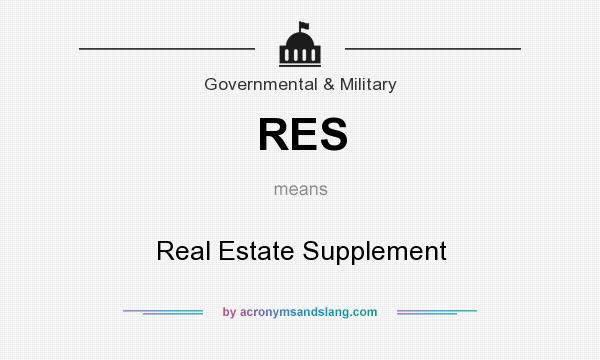 What does RES mean? It stands for Real Estate Supplement