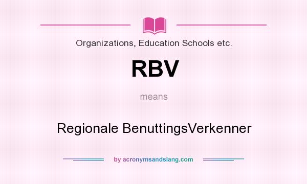 What does RBV mean? It stands for Regionale BenuttingsVerkenner