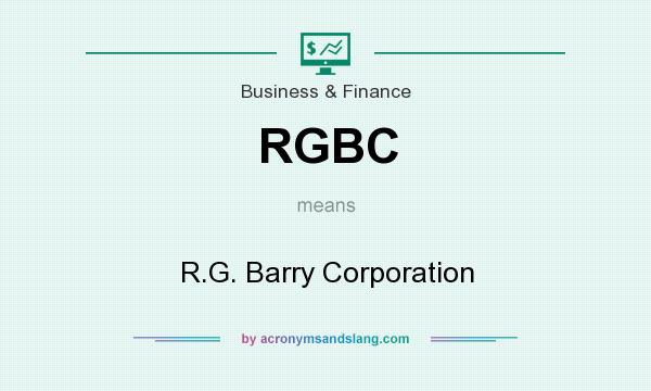 What does RGBC mean? It stands for R.G. Barry Corporation