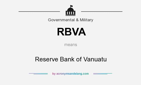 What does RBVA mean? It stands for Reserve Bank of Vanuatu
