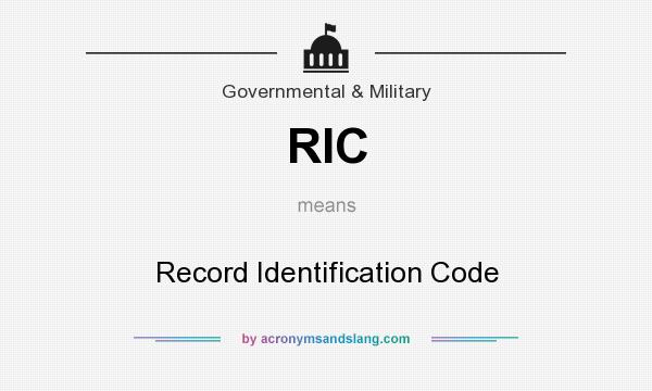 What does RIC mean? It stands for Record Identification Code