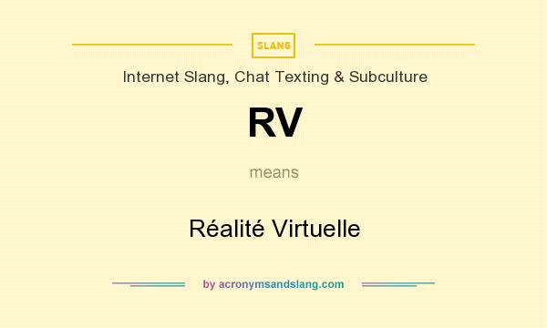 What does RV mean? It stands for Réalité Virtuelle