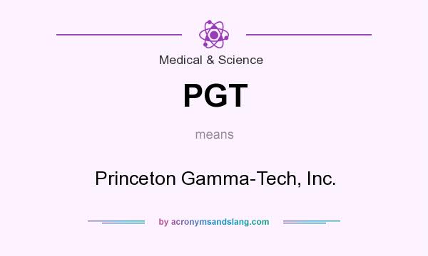What does PGT mean? It stands for Princeton Gamma-Tech, Inc.